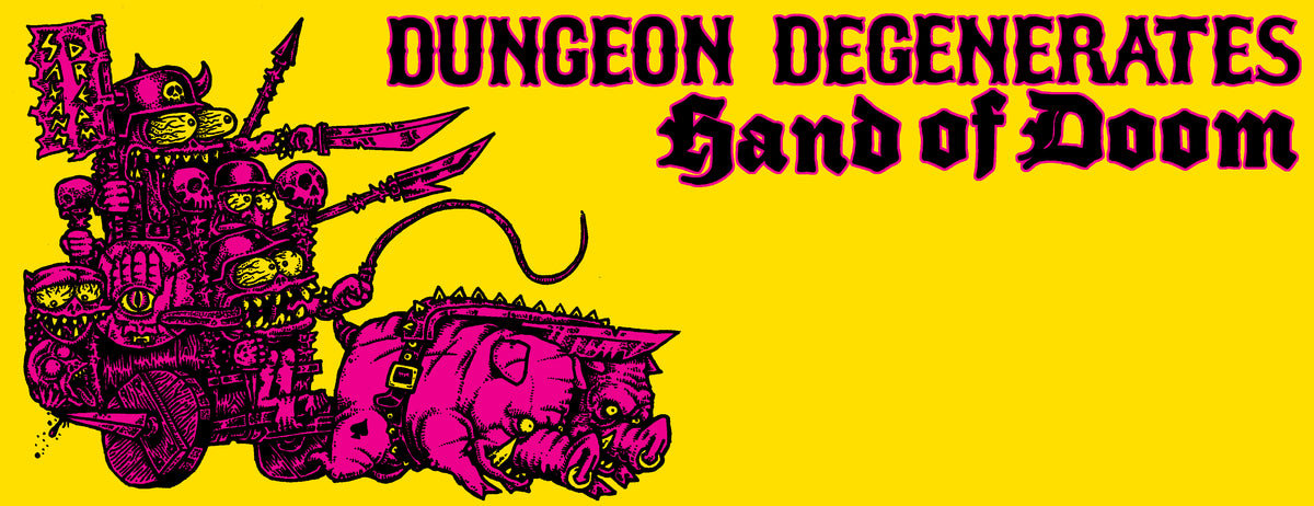 DUNGEON DEGENERATES - HAND OF DOOM MUSIC PLAYLIST