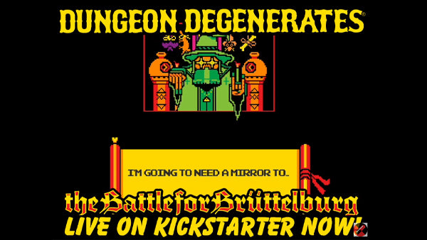 DUNGEON DEGENERATES: THE BATTLE FOR BRÜTTELBURG SIZZLE REEL II