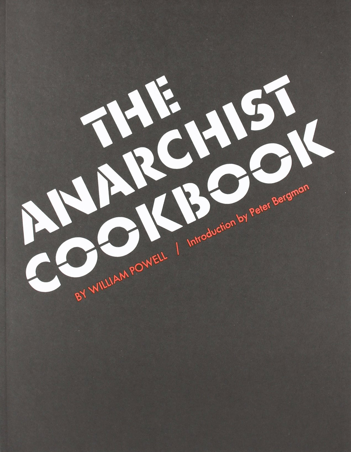 THE ANARCHIST COOKBOOK