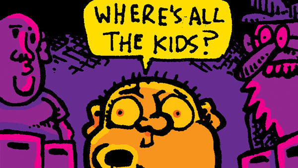 COMICS ARE FOR KIDS!