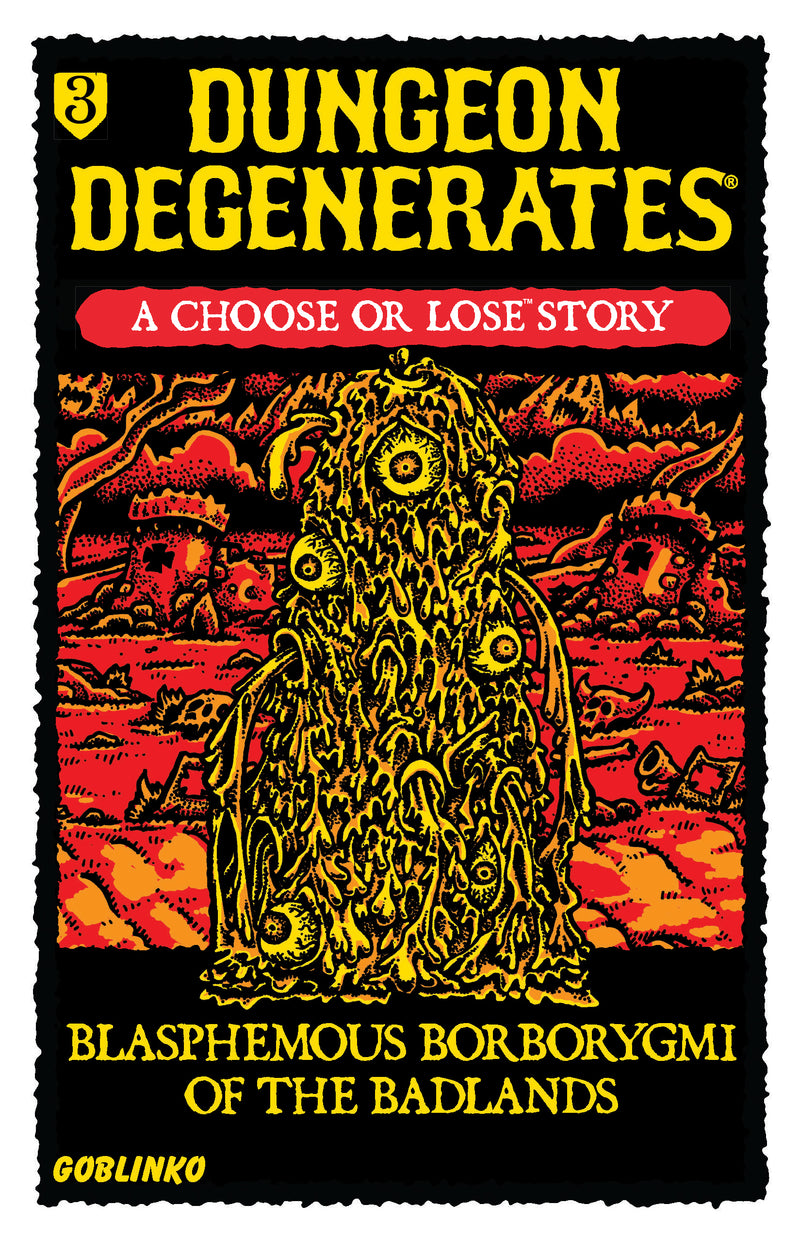 Choose or Lose Book 3: Blasphemous Borborygmi of the Badlands