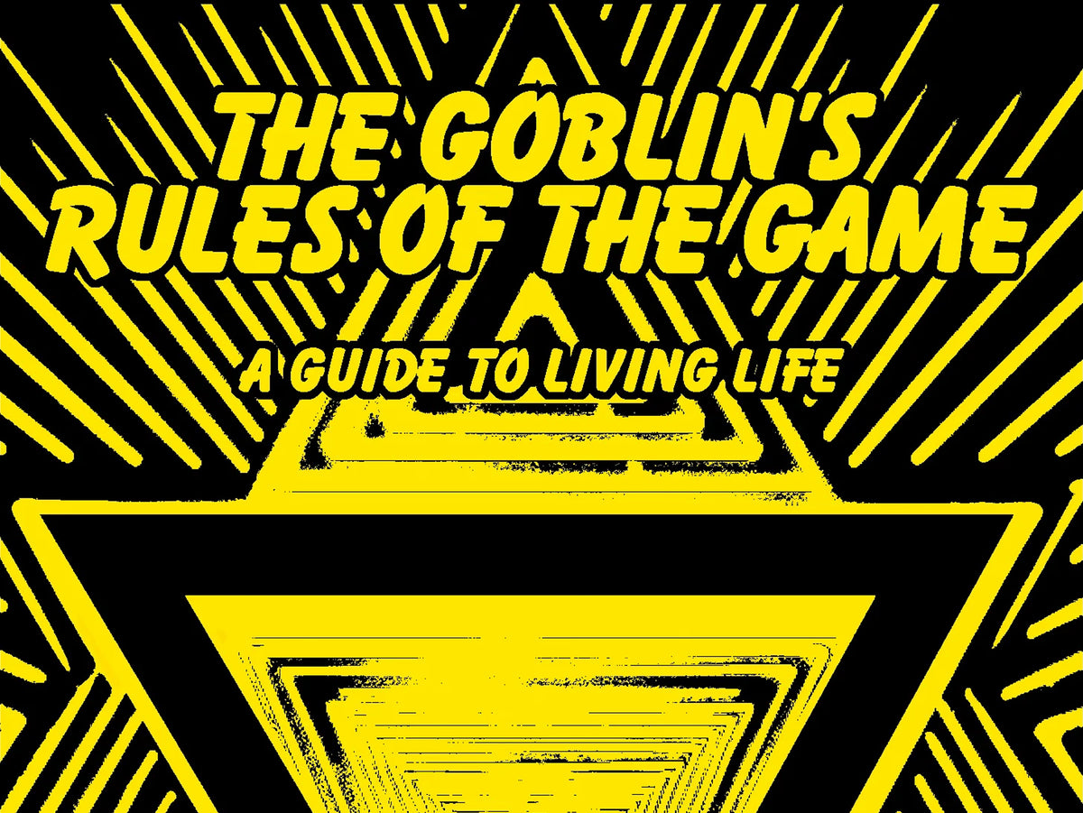 ADAM CARDONE ON THE GOBLIN'S RULES FOR THE GAME