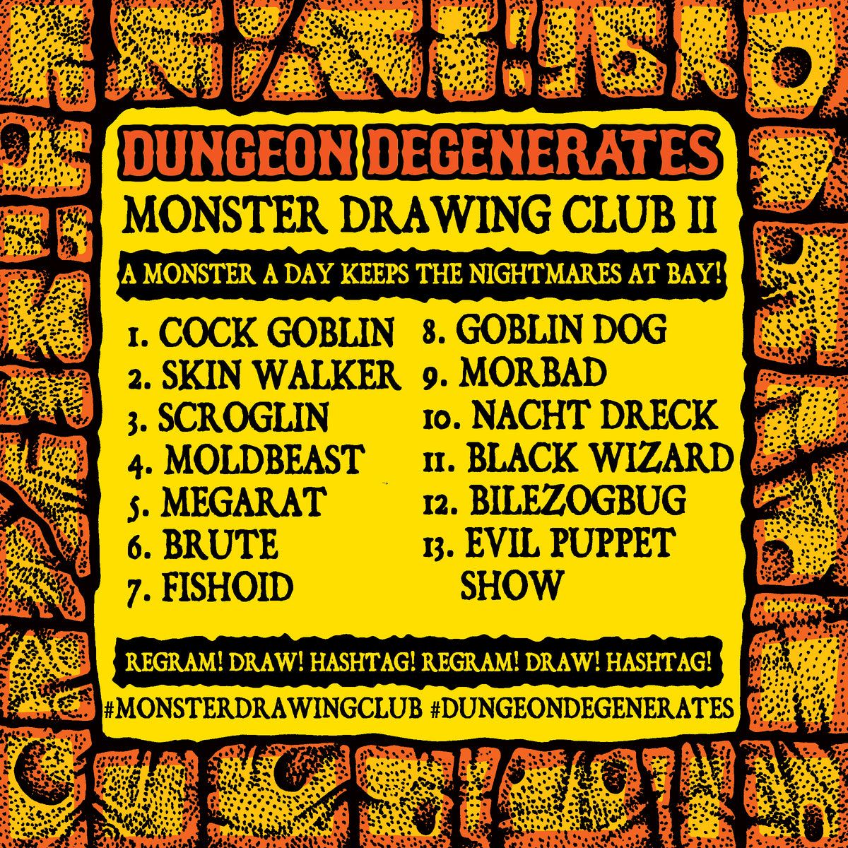 THE RETURN OF THE DUNGEON DEGENERATES MONSTER DRAWING CLUB!