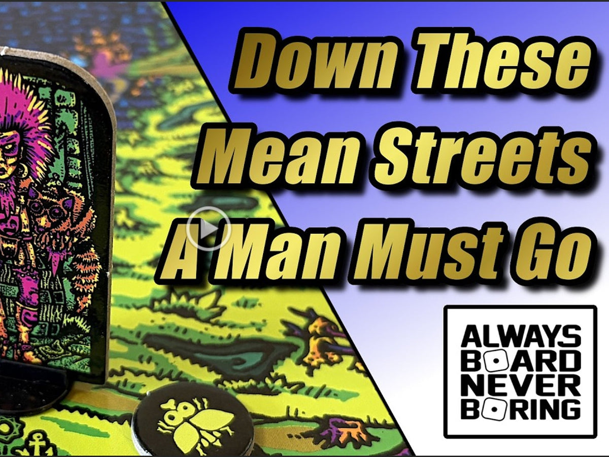 ALWAYS BOARD - NEVER BORING REVIEW OF DUNGEON DEGENERATES - MEAN STREETS