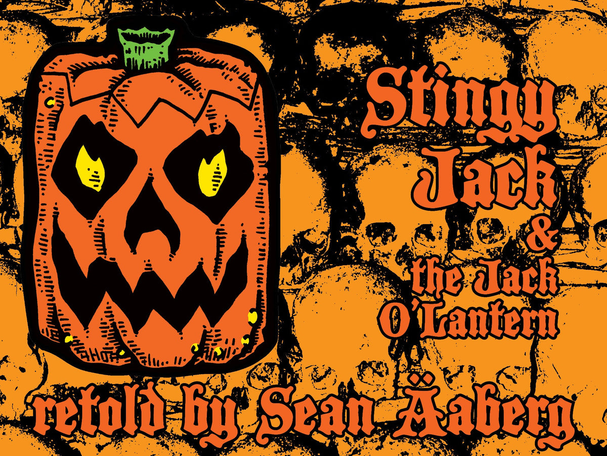 STINGY JACK & THE JACK O' LANTERN