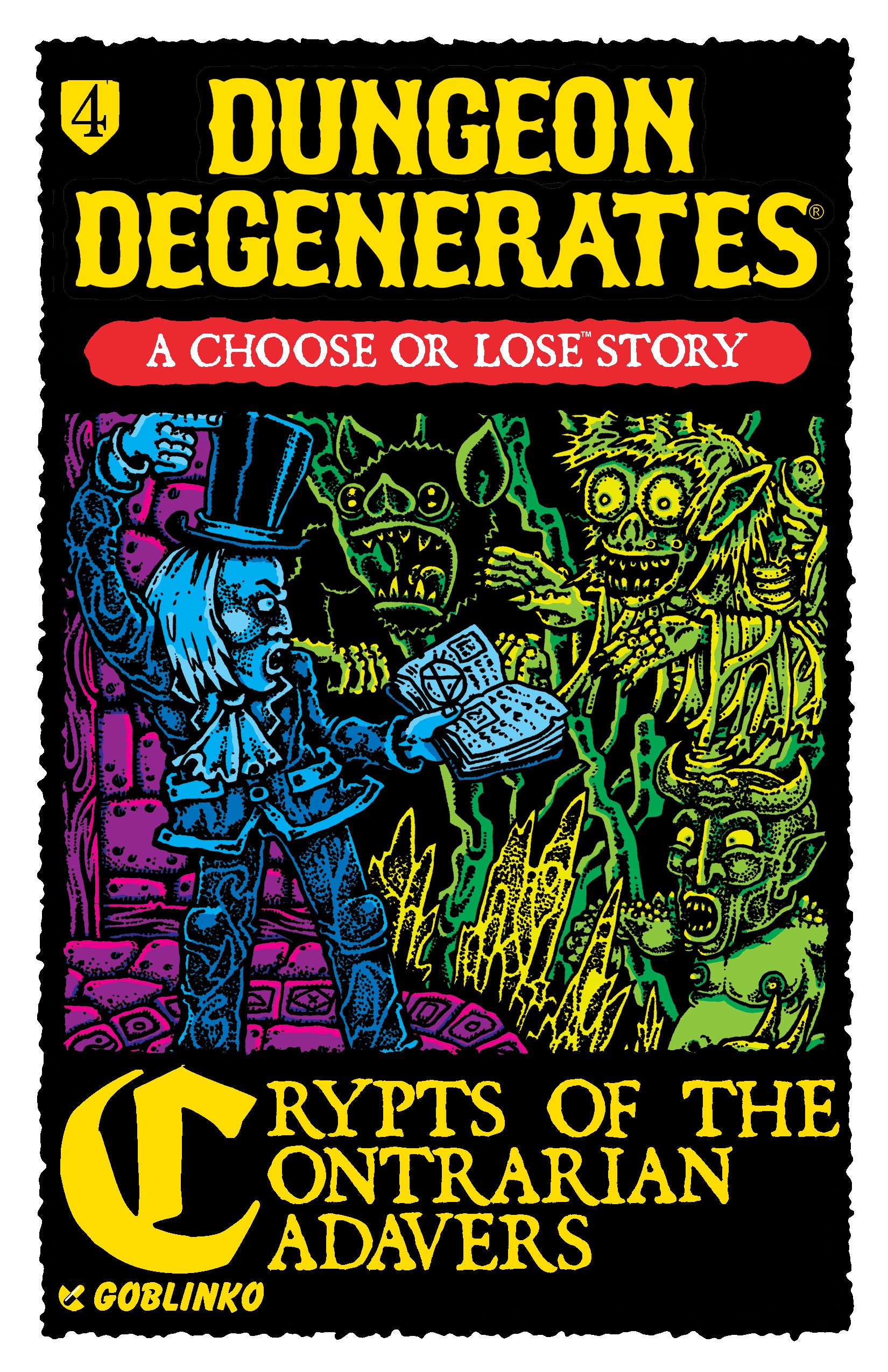 Choose or Lose Book 4: Crypts of the Contrarian Cadavers