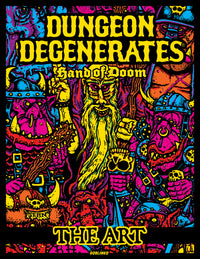 Dungeon Degenerates: The Art Book