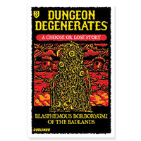 Choose or Lose Book 3: Blasphemous Borborygmi of the Badlands