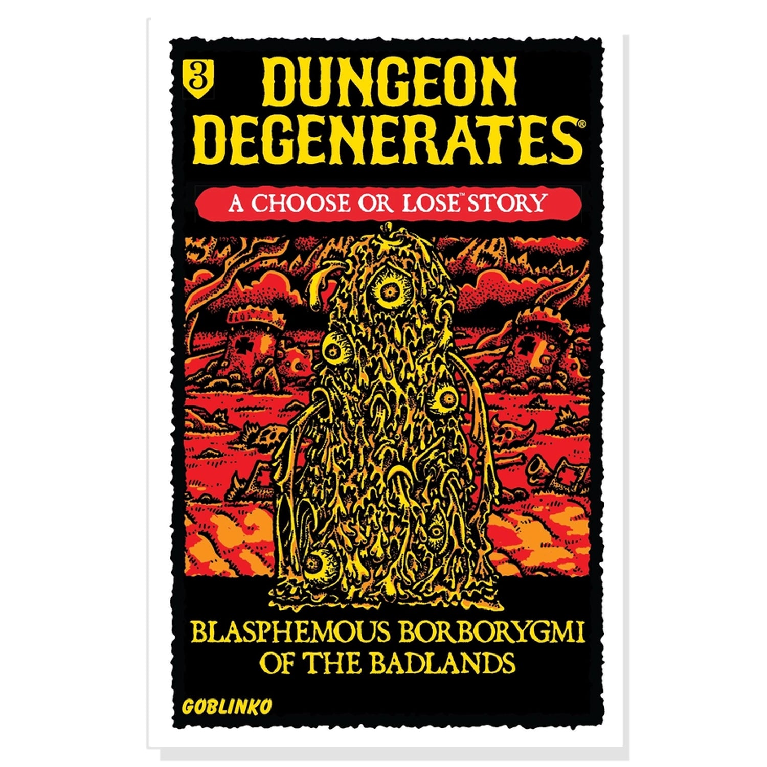 Choose or Lose Book 3: Blasphemous Borborygmi of the Badlands
