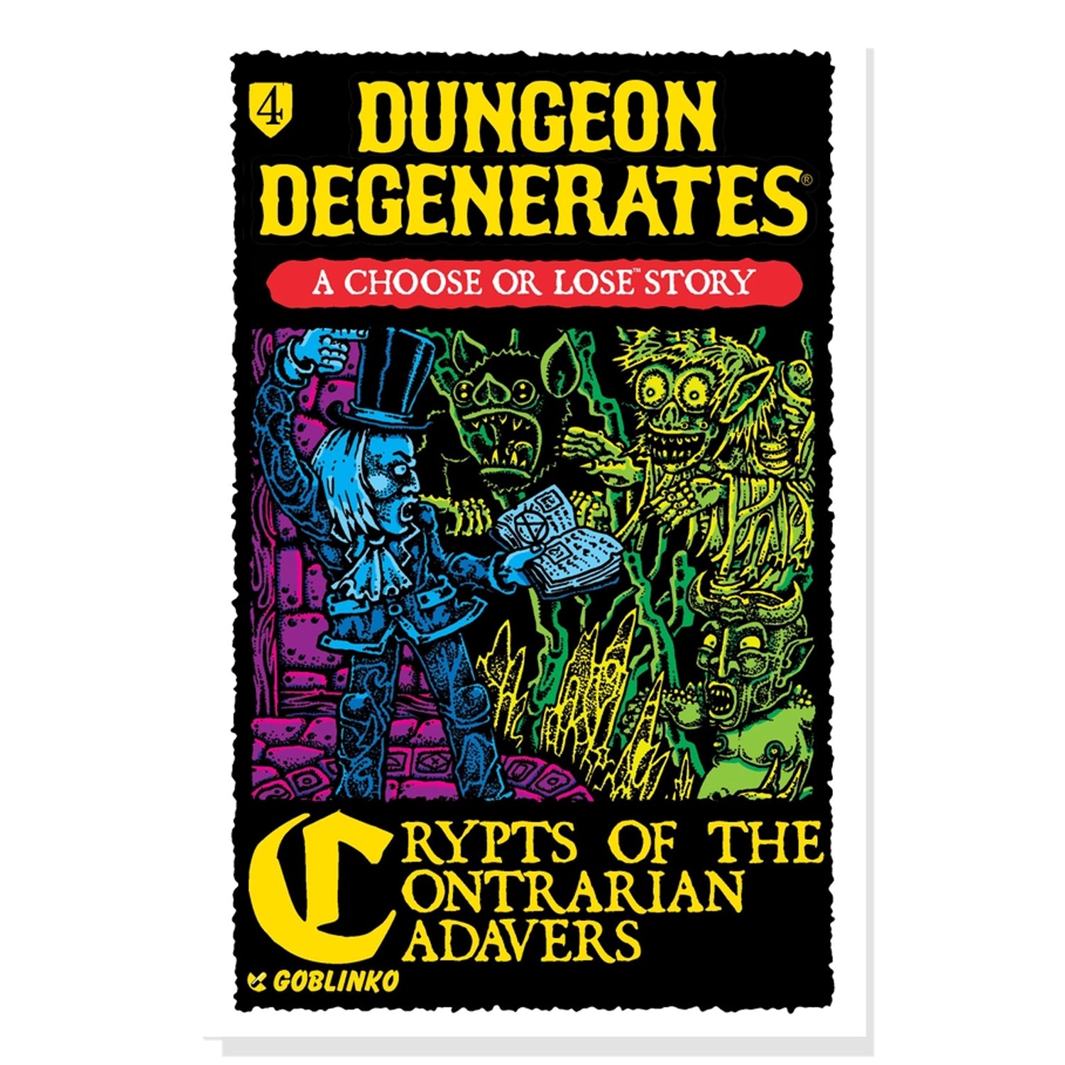 Choose or Lose Book 4: Crypts of the Contrarian Cadavers