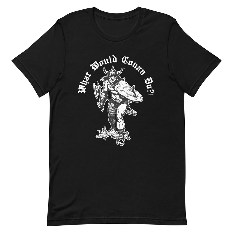 What Would Conan Do? on black Unisex t-shirt