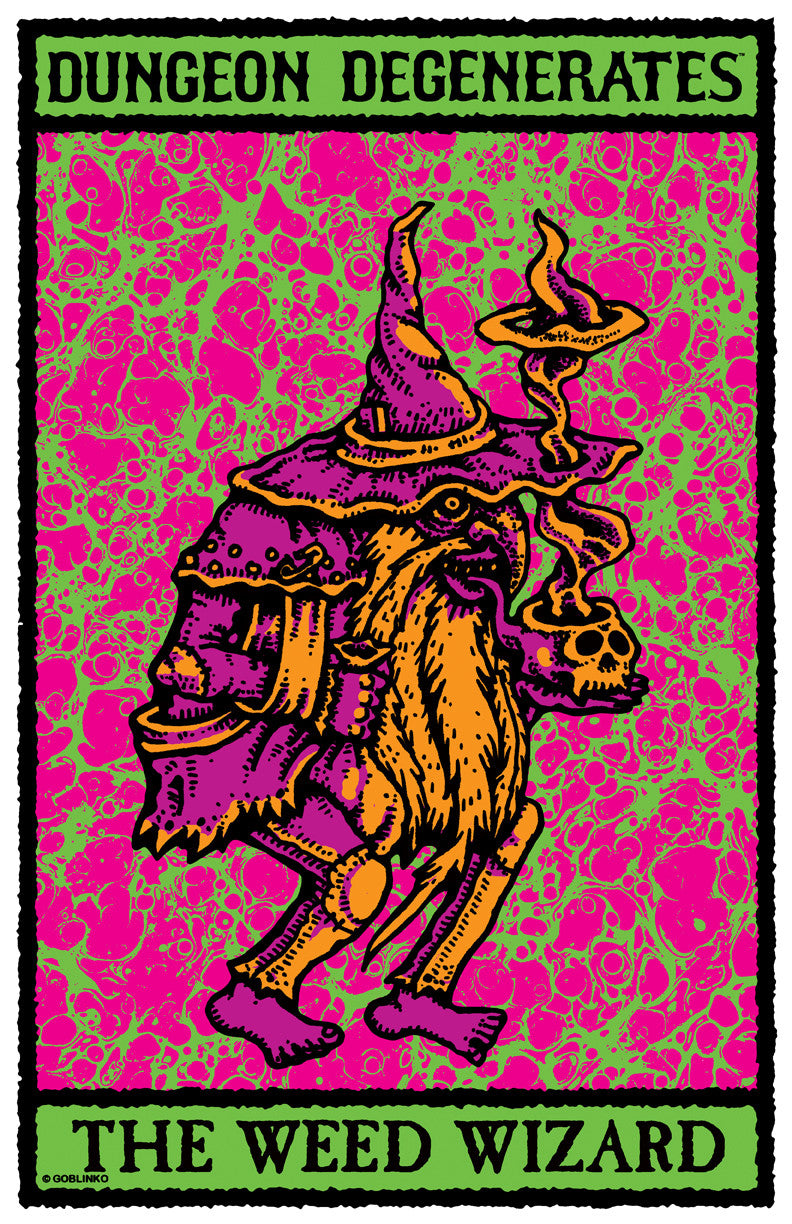 The Weed Wizard - Dungeon Degenerates Poster